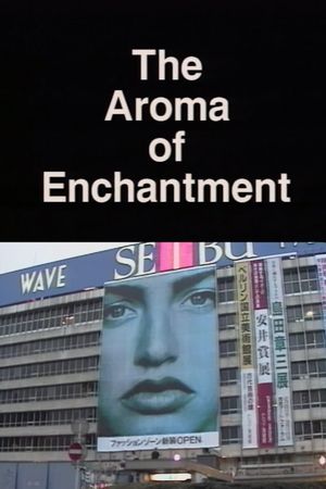 The Aroma of Enchantment's poster image