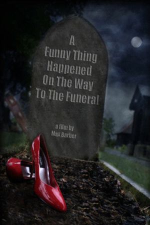 A Funny Thing Happened on the Way to the Funeral's poster