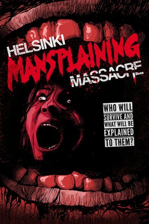 Helsinki Mansplaining Massacre's poster