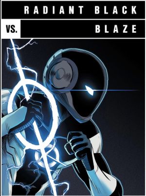 Versus: Radiant Black vs. Blaze's poster