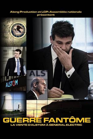 Guerre fantôme : la vente d'Alstom à General Electric's poster