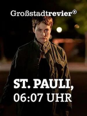 Großstadtrevier - St. Pauli, 6 Uhr 07's poster