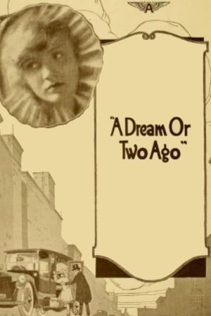 A Dream or Two Ago's poster