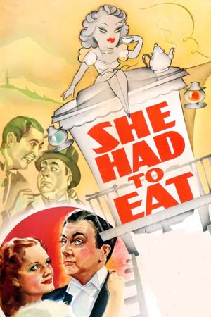 She Had to Eat's poster