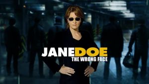 Jane Doe: The Wrong Face's poster