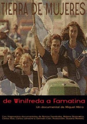 Land of women: From Winifreda to Famatina's poster image