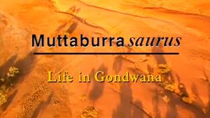 Muttaburrasaurus: Life in Gondwana's poster