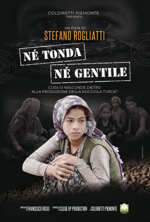 Né tonda Né gentile's poster