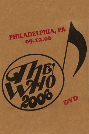 The Who: Philadelphia 9/12/2006's poster