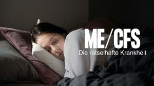 Die rätselhafte Krankheit – Leben mit ME/CFS's poster