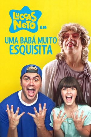 Luccas Neto em: Uma Babá Muito Esquisita's poster