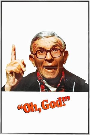 Oh, God!'s poster