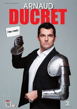 Arnaud Ducret - J'me Rends's poster