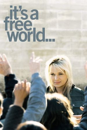 It's a Free World...'s poster