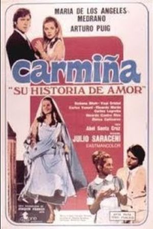Carmiña: Su historia de amor's poster