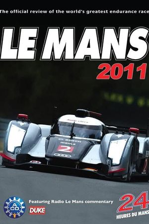 24 Hours of Le Mans Review 2011's poster