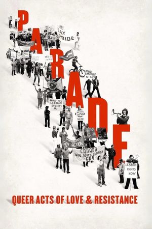 Parade: Queer Acts of Love & Resistance's poster