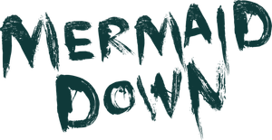 Mermaid Down's poster