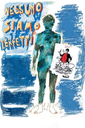 Nessuno siamo perfetti's poster