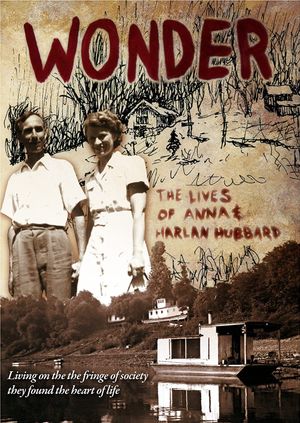 Wonder: The Lives of Anna and Harlan Hubbard's poster