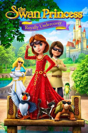 The Swan Princess: Royally Undercover's poster image