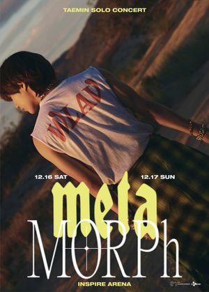 TAEMIN SOLO CONCERT : METAMORPH's poster