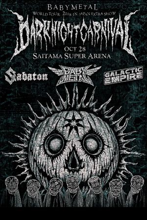 BABYMETAL METAL RESISTANCE EPISODE VII - APOCRYPHA - THE CHOSEN SEVEN - DARK NIGHT CARNIVAL's poster