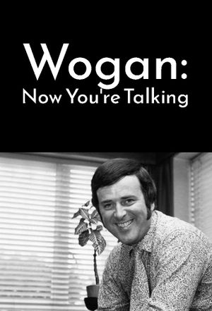 Wogan: Now You're Talking's poster