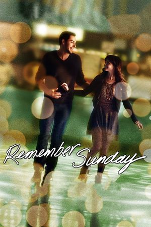 Remember Sunday's poster