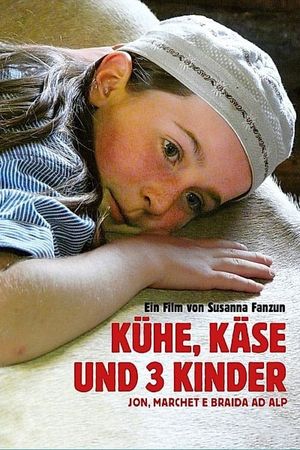 Kühe, Käse und 3 Kinder's poster