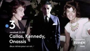 Callas, Kennedy, Onassis : Deux reines pour un roi's poster