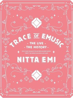 Nitta Emi LIVE "Trace of EMUSIC ～ THE LIVE THE HISTORY ～"'s poster