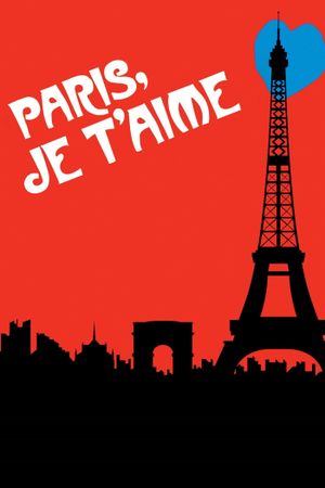 Paris, Je T'aime's poster