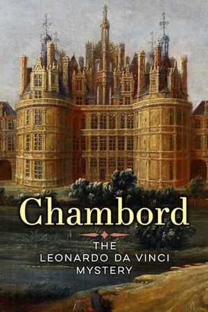 Chambord: The Leonardo Da Vinci Mystery's poster