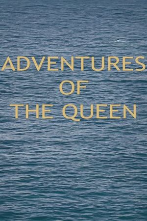 Adventures of the Queen's poster