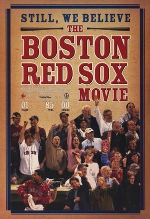 Still We Believe: The Boston Red Sox Movie's poster