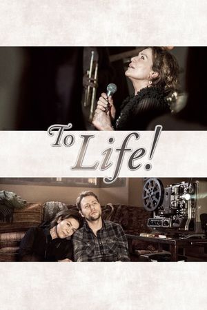 To Life!'s poster