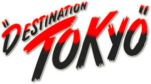 Destination Tokyo's poster