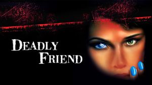 Deadly Friend's poster