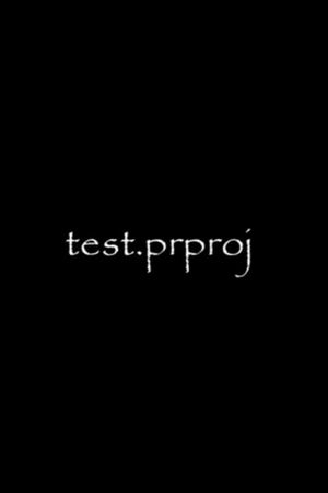 test.prproj's poster