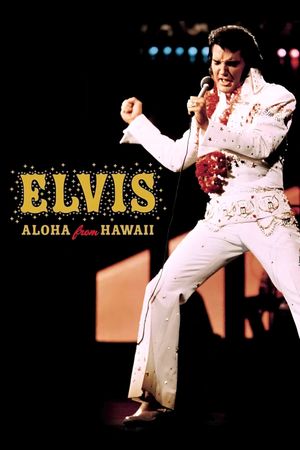 Elvis: Aloha from Hawaii via Satellite 1973's poster