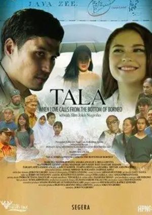 Tala: When Love Calls From the Bottom of Borneo's poster