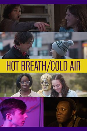 Hot Breath/Cold Air's poster