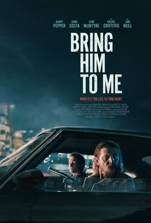 Bring Him to Me's poster