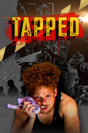 Tapped's poster