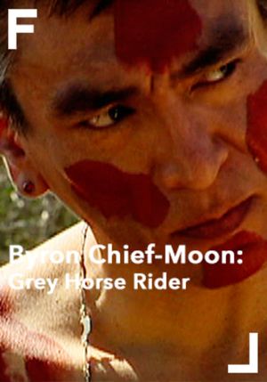 Byron Chief-Moon: Grey Horse Rider's poster