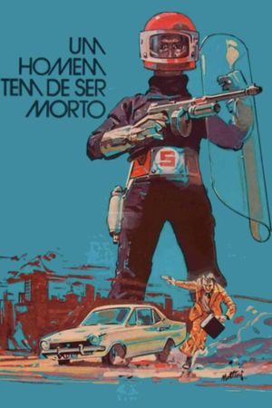 Um Homem Tem Que Ser Morto's poster