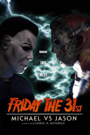Friday the 31st: Michael vs. Jason's poster