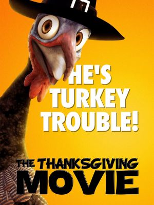 The Thanksgiving Movie's poster