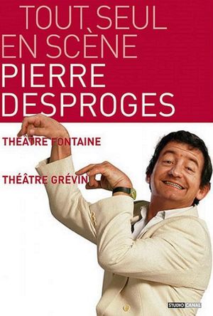 Pierre Desproges - Tout seul en Scène's poster